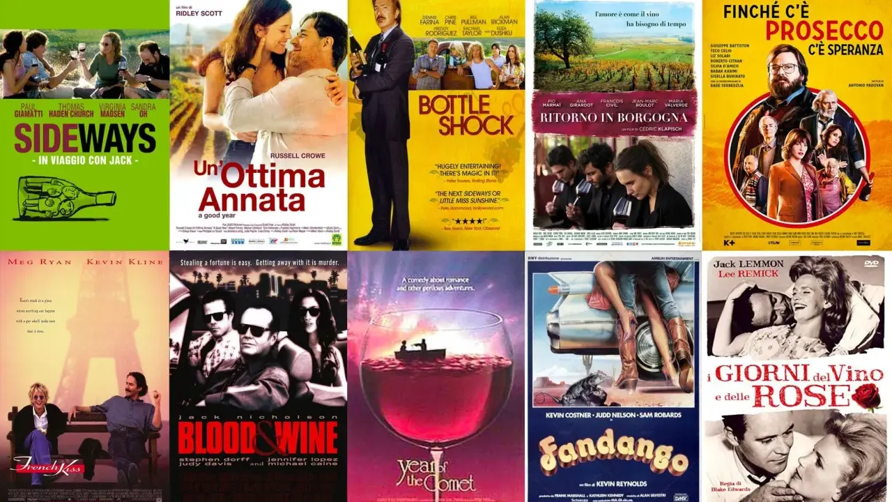 Locandine di film sul vino: Sideways, Un'ottima annata, Bottle Shock, Ritorno in Borgogna, Finché c'è prosecco c'è speranza, French Kiss, Blood & Wine, Year of the Comet, Fandango, I giorni del vino e delle rose.