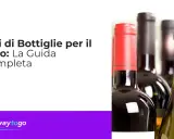 Tipi di bottiglie per il vino: una guida completa per conoscere i nomi delle bottiglie di vino.